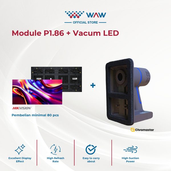 LED Module P1.86 Hikvision + Vacuum LED Chromastar – Paket Lengkap Instalasi Videotron Premium